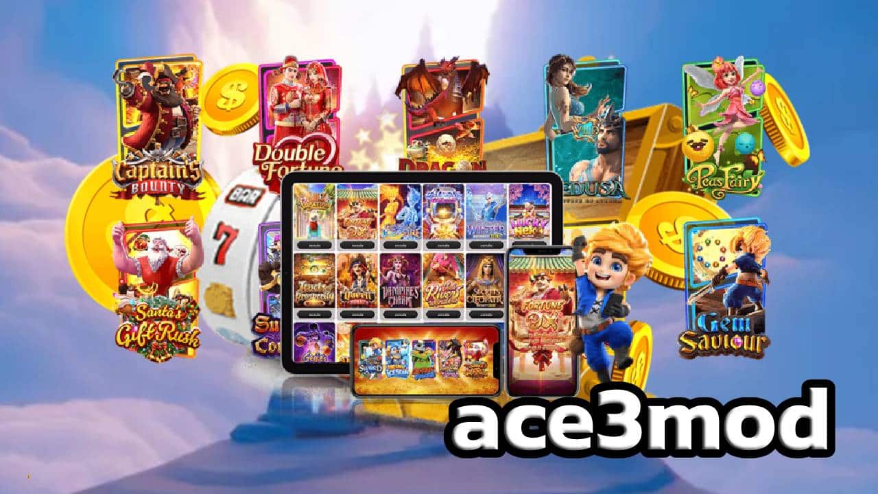 ace3mod เชื่อมต่อการเล่สล็อในเว็บไซต์นี้ ใช้งานได้อย่างครบครัน